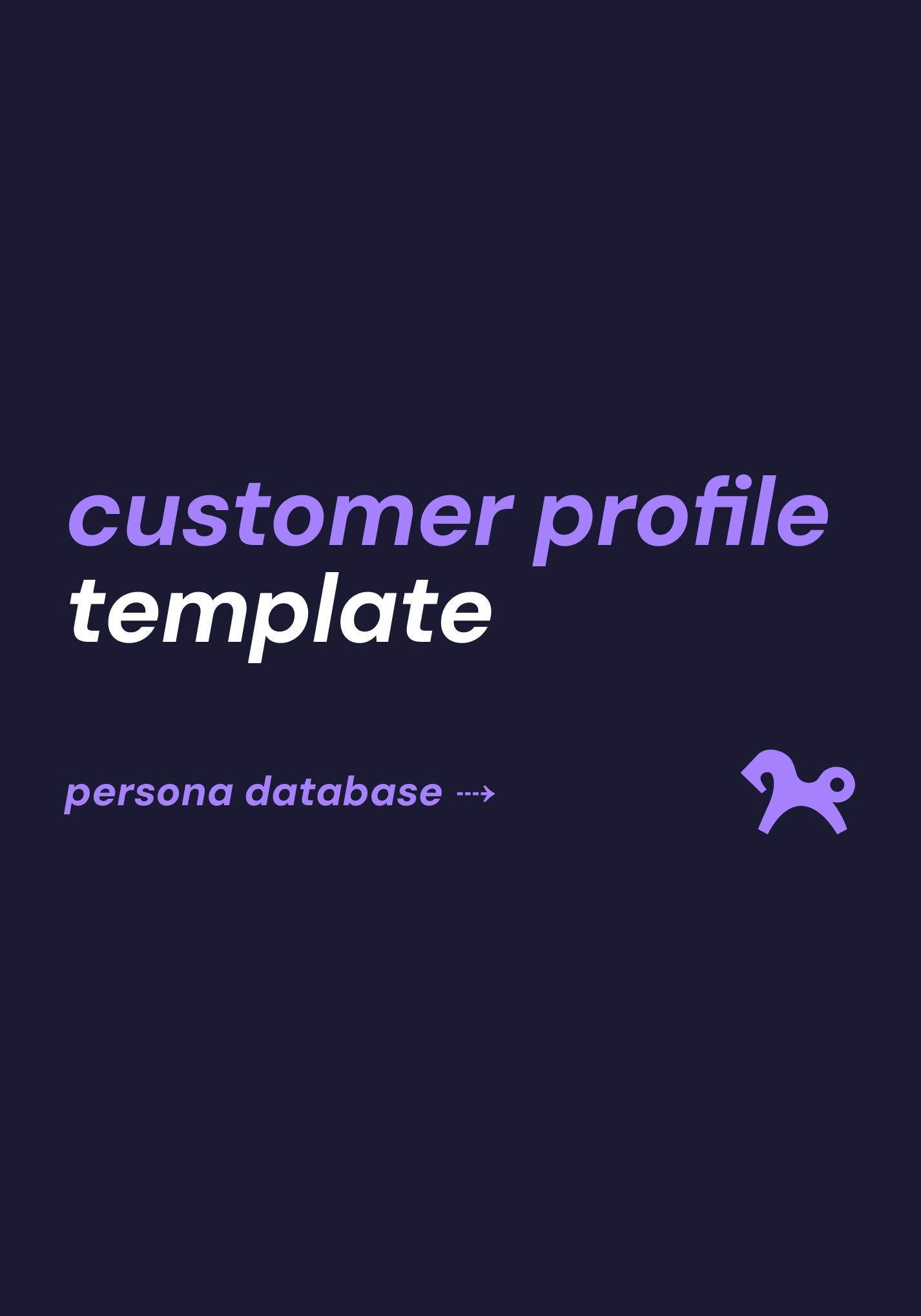 Customer Profile Template & Persona Database