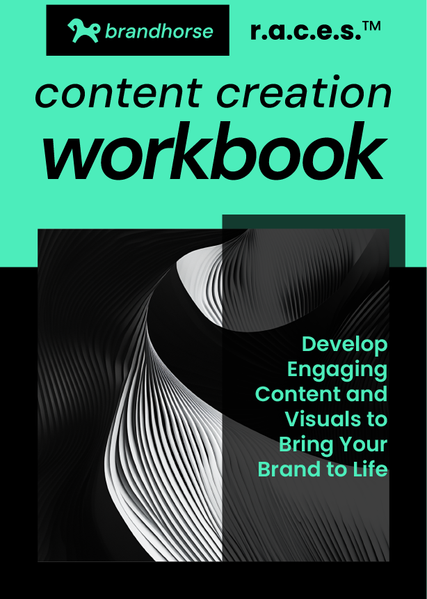 Content Creation Workbook: Bringing Your Vision to Life | R.A.C.E.S.™